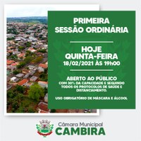 HOJE TEM A 1ª SESSÃO ORDINÁRIA DA CÂMARA DE VEREADORES DE CAMBIRA DE 2021