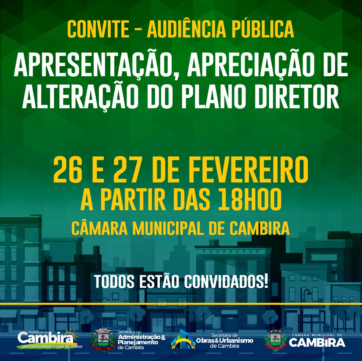 AUDIÊNCIA PÚBLICA PARA APRESENTAÇÃO, APRECIAÇÃO DE ALTERAÇÃO DO PLANO DIRETOR MUNICIPAL DO MUNICÍPIO DE CAMBIRA-PR